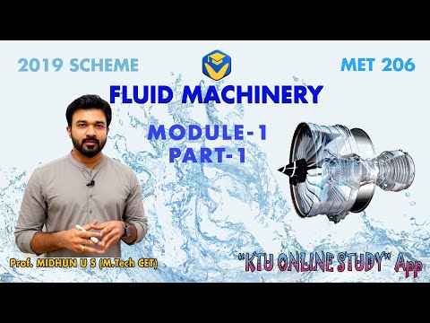 KTU FLUID MACHINERY 19 SCHEME |  S4 MECHANICAL | KTU ONLINE STUDY APP | MOD 1 | PART – 1