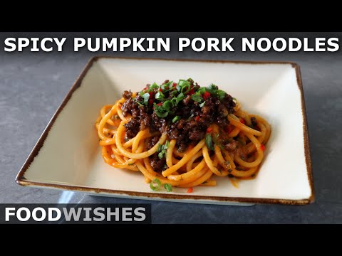 Spicy Pumpkin Pork Noodles - Asian-Style Noodles with Pork and Pumpkin - Food Wishes