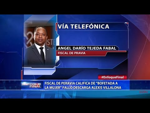 Fiscal de Peravia califica de “bofetada a la mujer” fallo descarga Alexis Villalona