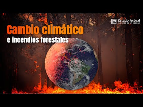 Cambio climático e incendios forestales