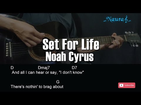 Noah Cyrus - Set For Life Guitar Chords Lyrics