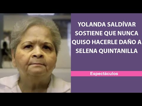 Yolanda Saldívar  sostiene que nunca quiso hacerle daño a Selena Quintanilla