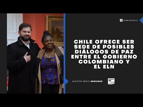 Chile ofrece ser sede de posibles diálogos de paz entre el gobierno colombiano y el ELN