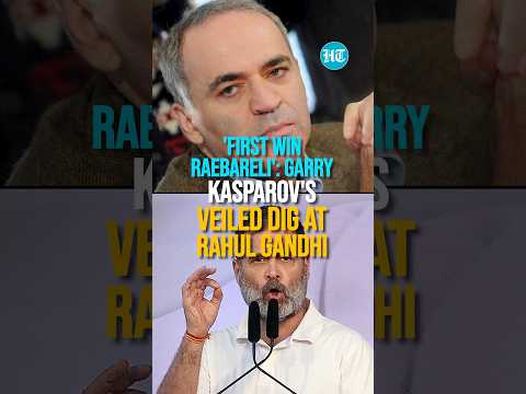 'First Win Rae Bareli': Garry Kasparov's Veiled Dig At Rahul Gandhi