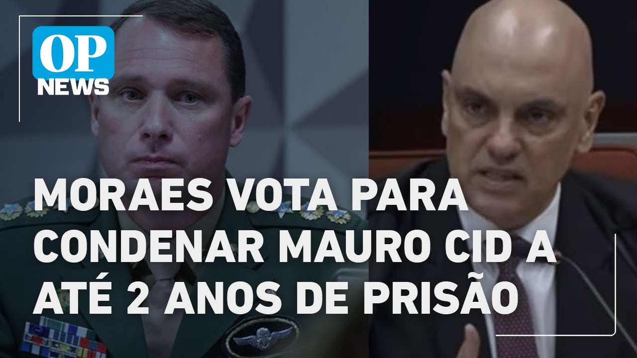 Moraes vota para condenar Mauro Cid a 2 anos de prisão e manter benefícios da delação
