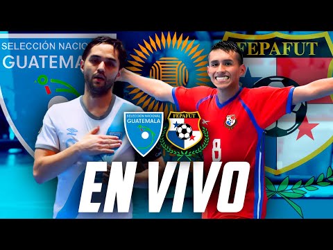 GUATEMALA VS PANAMA EN VIVO | PREMUNDIAL CONCACAF FUTSAL 2024 | PREVIA Y REACCION