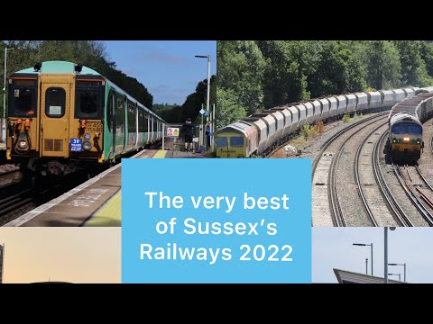 The Very Best of Sussex's Railways 2022