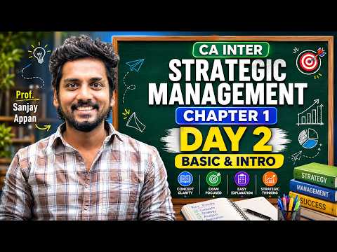 Strategic Management | Inter CA | Day 2 | Sanjay Appan | BB Virtuals
