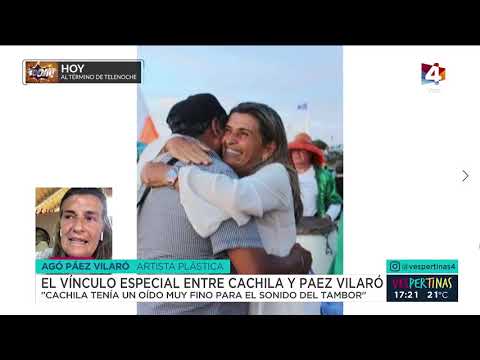 Vespertinas - Agó Páez Vilaró: Mi papá quería a Cachila como un hijo