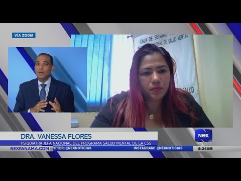 Entrevista a la Dra. Vanessa Flores, Jefa nacional del programa salud mental de la CSS