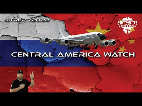 SITREP 7.20.22 - Central America Watch