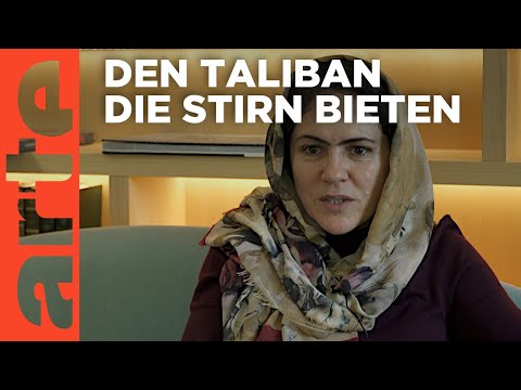 Afghanistan: Eine Feministin gegen die Taliban (2021) | ARTE Reportage Reupload