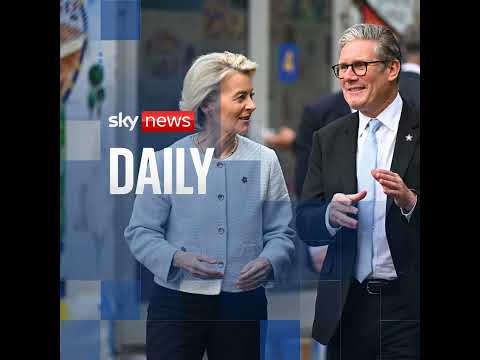 Starmer's UK-EU deal: What does it mean for you?