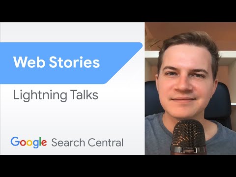 Getting started with Web Stories | Search Central Lightning Talks