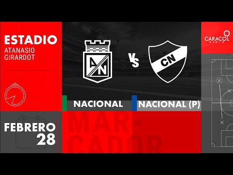 EN VIVO | Nacional (COL) vs Nacional (PAR) - Copa Libertadores por el Fenómeno del Fútbol