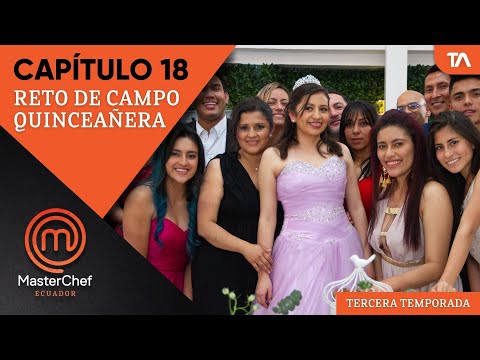 Capítulo 18 | MasterChef Ecuador Tercera Temporada - Teleamazonas