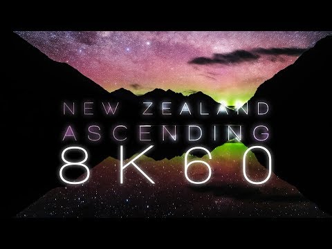 NEW ZEALAND ASCENDING | 8K 60FPS FUHD
