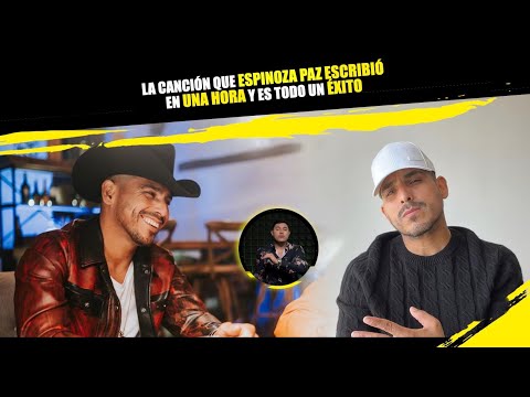 Espinoza Paz solo necesito? de una hora para crear este e?xito