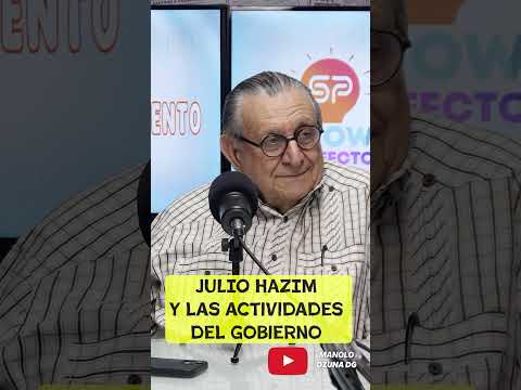 JULIO HAZIM: "A MÍ NUNCA ME HAN INVITADO A LAS ACTIVIDADES DEL GOBIERNO" 📢🤨