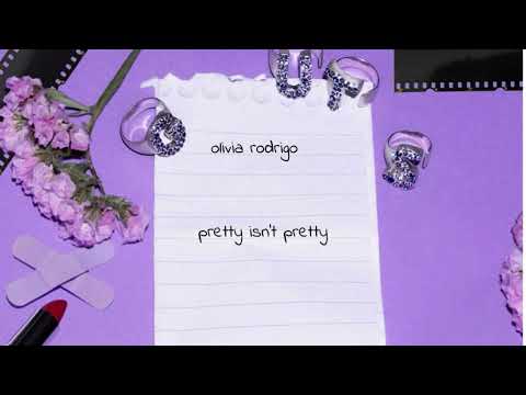 Olivia Rodrigo - pretty isn't pretty