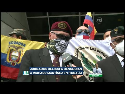 Jubilados del ISSFA denuncian a Richard Martínez en fiscalía