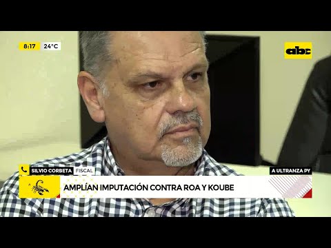 A Ultranza: amplían imputación contra exministro Joaquín Roa y Alberto Koube