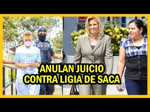 Anulan sentencia de Ligia de Saca por una apelación | Continua caso Ramírez Landaverde
