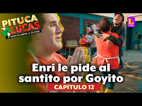 #PitucaSinLucas Enri le pide por la salud de Goyito a San Pedrito | Capítulo 12