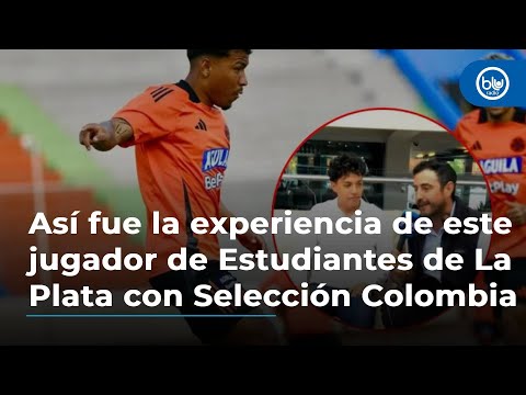 Guillermo Vargas, estudiante de La Plata tuvo la oportunidad de entrenar con la Selección Colombia