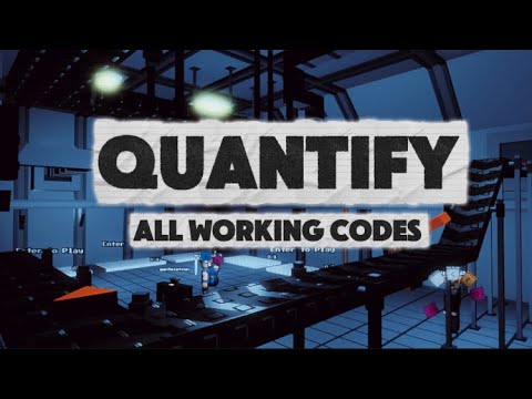 All Working QUANTIFY codes In March 2026