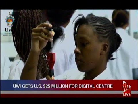 UWI Gets US$25 Million For Digital Centre