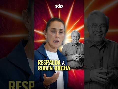 CLAUDIA SHEINBAUM respalda a RUBÉN ROCHA MOYA ?por carta del MAYO ZAMBADA ?