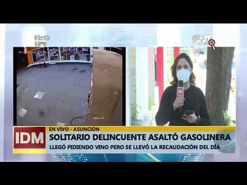 Solitario delincuente asaltó una gasolinera en Asunción