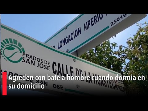 Agreden con bate a hombre cuando dormi?a en su domicilio