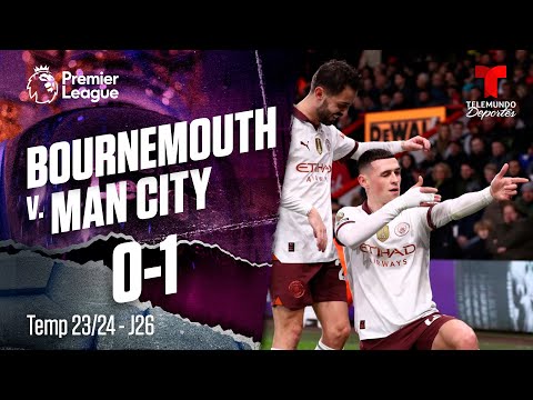 Highlights & Goles: Bournemouth v. Manchester City 0-1 | Premier League | Telemundo Deportes