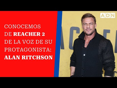 Conocemos de Reacher 2 de la voz de su protagonista: Alan Ritchson