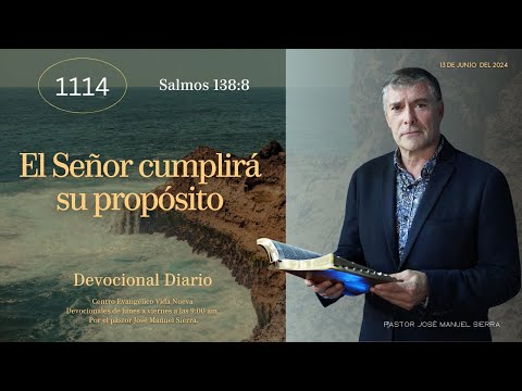Devocional Diario 1114, por el pastor José Manuel Sierra.