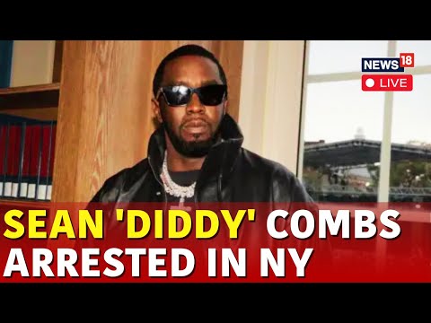 LIVE News : Sean 'Diddy' Combs Arrested By FBI In New York | New York News LIVE Today | N18G