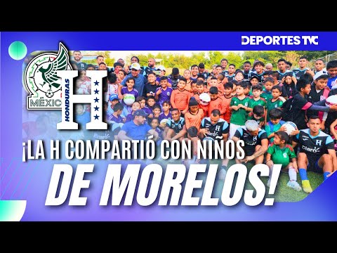 La Selección de Honduras tuvo la oportunidad de compartir con los niños de Morelos en México
