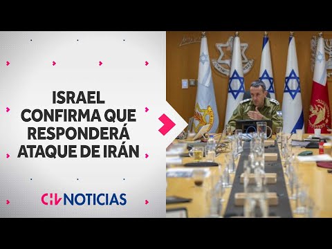 Israel confirma que responderá al ataque de Irán: “Estamos mirando hacia delante” - CHV Noticias