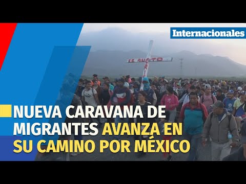 Nueva caravana de migrantes avanza en México hacia EUA