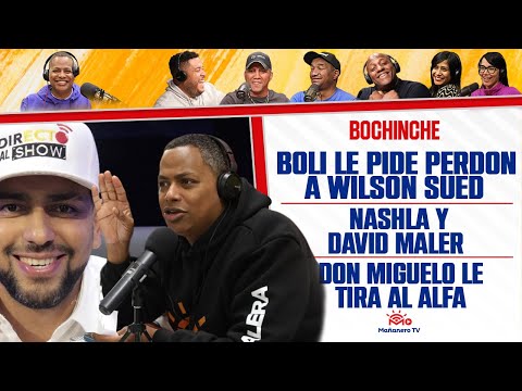 Boli le Responde a Wilson Sued - Nashla y David Maler - Don Miguelo le tira al Alfa - El Bochinche