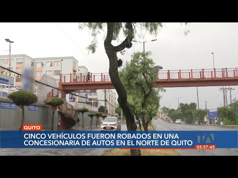 Un robo a concesionaria de vehículos deja una pérdida de más de 130 mil dólares, en Quito