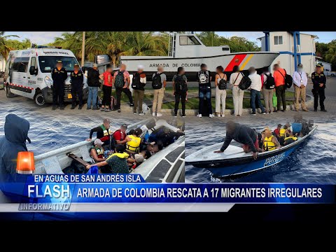Armada de Colombia Rescata a 17 Migrantes Irregulares en San Andrés Isla