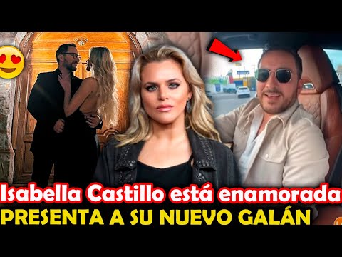 Isabella Castillo está ENAMORADA ¡La EX de Matías Novoa PRESENTÓ a su NUEVO galán!
