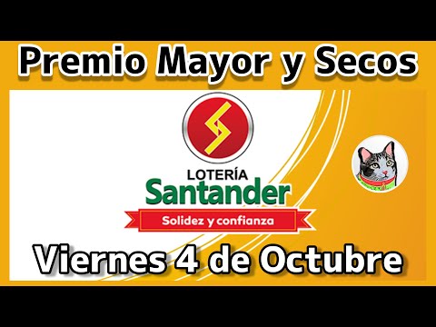 ? Resultado PREMIO MAYOR Y SECOS Loteria de SANTANDER Viernes 4 de Octubre 2024