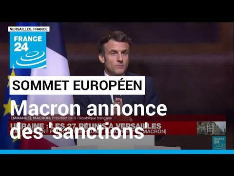REPLAY : Macron annonce de nouvelles sanctions massives si la guerre en Ukraine continue
