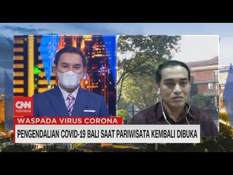 Pengendalian Covid-19 Bali Saat Pariwisata Kembali Dibuka