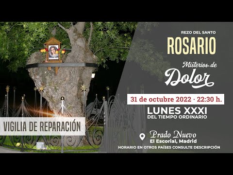Vigilia de Reparación: Rosario Meditado desde Prado Nuevo, Lunes 31 de Octubre, 22:30 h.