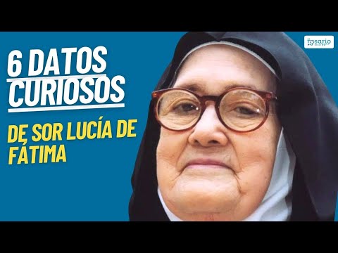 6 datos curiosos de la venerable sor Lucía de Fátima